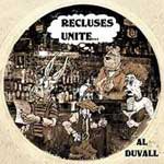 Al Duvall : Recluses Unite